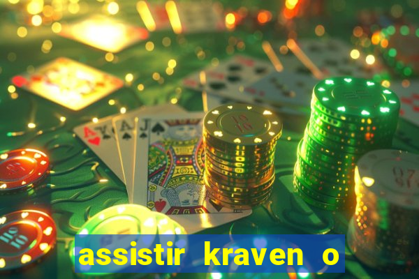 assistir kraven o caçador dublado